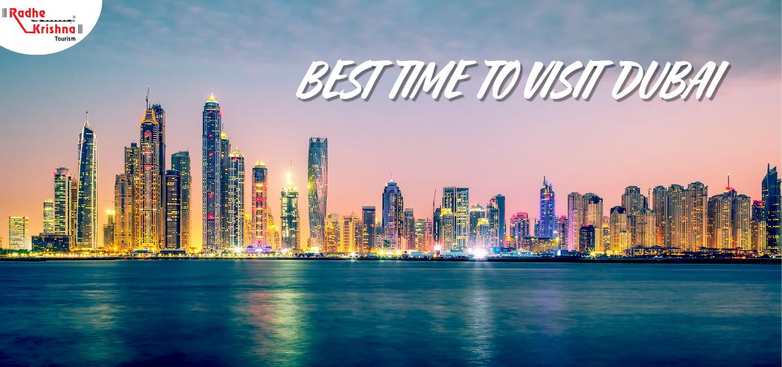 Best Time to Visit Dubai